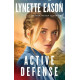 Active Defense - Danger Never Sleeps #3 - Lynette Eason